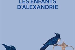 La reine oubliée. Vol. 1. Les enfants d'Alexandrie.jpg