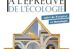 La religion a lepreuve de lecologie Exeges_les Empecheurs de penser en rond_La Decouverte_9782359252699.jpg