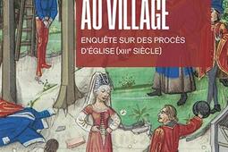 La reputation au village  enquete sur des proc_PUF_9782130885221.jpg