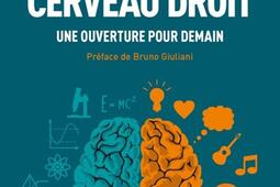 La revanche du cerveau droit : une ouverture pour demain : 40 personnalités témoignent.jpg