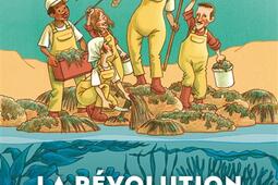 La revolution des algues_Futuropolis_9782754845991.jpg