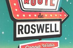 La route de Roswell_Actes Sud_9782330222529.jpg