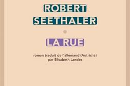 La rue_Sabine Wespieser editeur_9782848056319.jpg