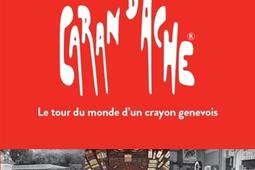 La saga Caran dAche  le tour du monde dun crayo_Slatkine_9782832113271.jpg