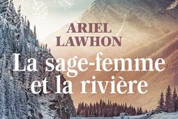 La sagefemme et la riviere_HarperCollins_9791033919933.jpg