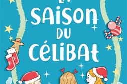 La saison du célibat.jpg