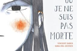 La semaine ou je ne suis pas morte_Dargaud_9782205212082.jpg