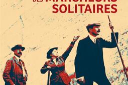 La société très secrète des marcheurs solitaires.jpg