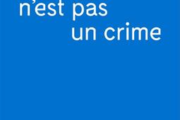 La solidarite nest pas un crime_Textuel_9782386291654.jpg