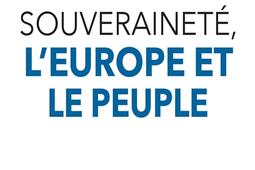 La souveraineté, l'Europe et le peuple.jpg