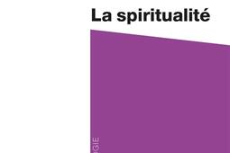 La spiritualite_La Decouverte_9782348043451.jpg
