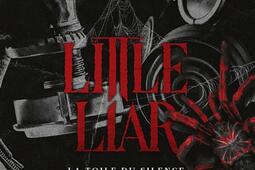 La toile du silence Vol 2 Little liar_ContreDires_9782386900358.jpg