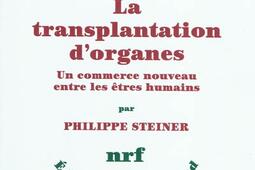 La transplantation d'organes : un commerce nouveau entre les êtres humains.jpg