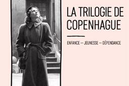 La trilogie de Copenhague_Bourgois_9782267055863.jpg
