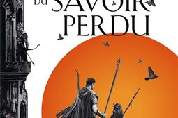 La trilogie de Licanius. Vol. 1. L’ ombre du savoir perdu.jpg
