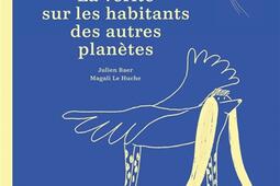 La vérité sur les habitants des autres planètes.jpg