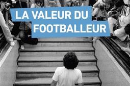 La valeur du footballeur : socio-histoire d'une production collective.jpg