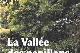 La vallée des papillons : Gilles Clément, les chemins et les mots.jpg