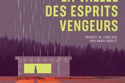 La vallee des esprits vengeurs_Heliotrope_9782898222511.jpg