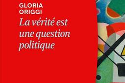 La verite est une question politique_Albin Michel_9782226490339.jpg