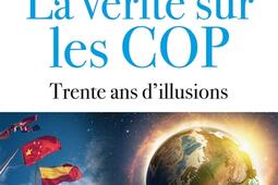 La verite sur les COP  trente ans dillusions_LArtilleur_9782810013104.jpg