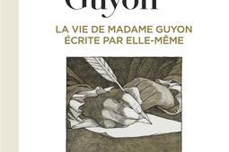 La vie de madame Guyon ecrite par ellememe_Bayard_9782227496439.jpg