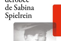 La vie derobee de Sabina Spielrein_Fayard_9782213688640.jpg