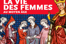 La vie des femmes au Moyen Age.jpg