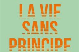 La vie sans principe.jpg