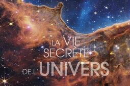 La vie secrète de l'Univers : pour tout savoir des constellations de la galaxie et de notre Système solaire.jpg