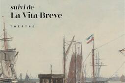 La ville à voile. La vita breve : théâtre.jpg