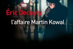 Laffaire Martin Kowal_Liana Levi.jpg
