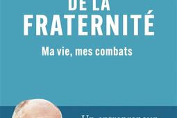 Lambition de la fraternite  ma vie mes combats_Desclee De Brouwer_9782220098234.jpg