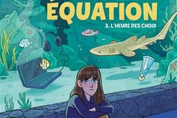Lamour en equation Vol 3 Lheure des choix_Delcourt_9782413079231.jpg