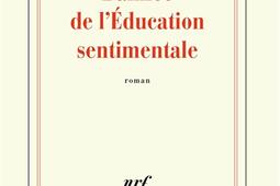 Lannee de Leducation sentimentale_Gallimard_9782072767746.jpg