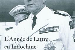 Lannee des victoires en Indochine avec Jean de L_Les editions de lOfficine_9782355511417.jpg