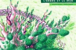 Larbre et le mur_Bel et Bien_9782490984145.jpg