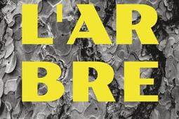 Larbre vient_Bourgois_9782267054941.jpg
