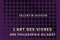 Lart des vivres  une philosophie du goût_PUF.jpg
