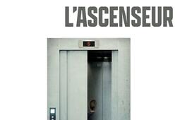 Lascenseur_CalmannLevy_9782702194584.jpg
