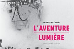 Laventure Lumiere_Actes Sud_9782330214265.jpg