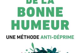 Laventure de la bonne humeur  une methode anti_Le Livre de poche_9782253239086.jpg