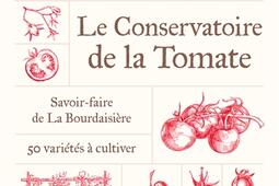 Le Conservatoire de la tomate  savoirfaire a La_Ulmer_9782379224607.jpg