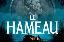 Le Hameau  thriller_CalmannLevy_9782702191613.jpg