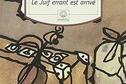Le Juif errant est arrive  recit_Rocher_9782268073064.jpg