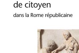 Le Métier de citoyen dans la Rome républicaine.jpg