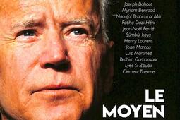 Le Moyen-Orient selon Joe Biden : essai.jpg