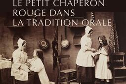 Le Petit Chaperon rouge dans la tradition orale_Allia.jpg