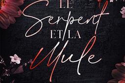 Le Serpent et la mule_Plumes du Web_9782381511559.jpg