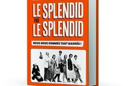 Le Splendid par Le Splendid  nous nous sommes tan_Cherche Midi_9782749184470.jpg